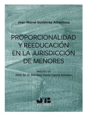 cover image of Proporcionalidad y reeducación en la jurisdicción de menores